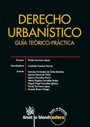 Derecho Urbanístico . Guía Teórico-Práctica