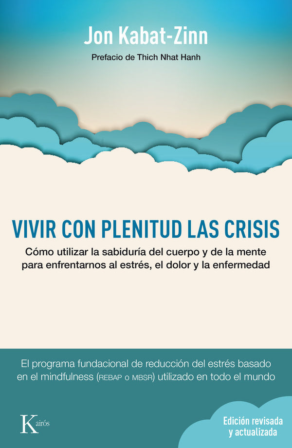 Vivir Con Plenitud Las Crisis (Ed. Revisada Y Actualizada)