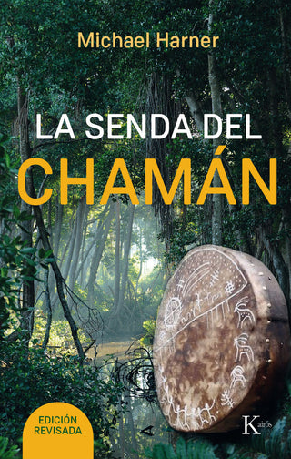 La Senda Del Chamán