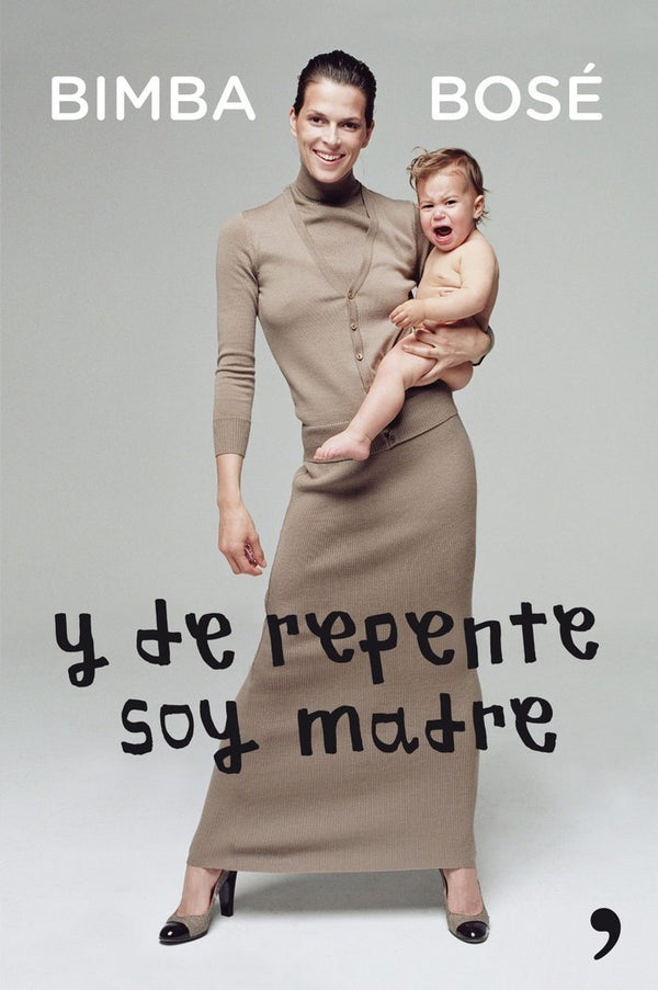 Y De Repente Soy Madre