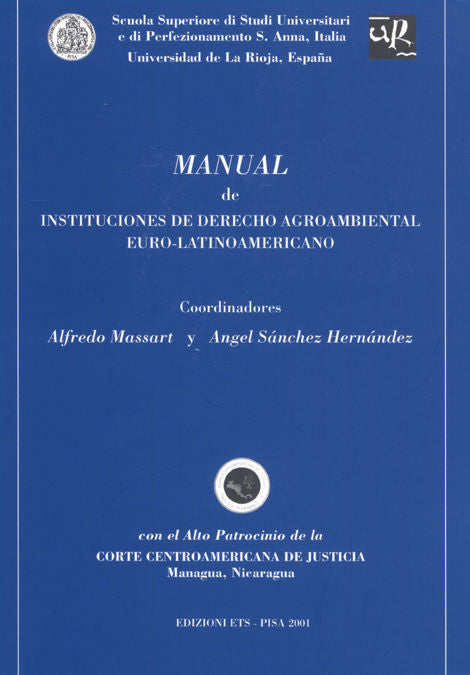 Manual De Instituciones De Derecho Agroambiental Euro-Latinoamericano