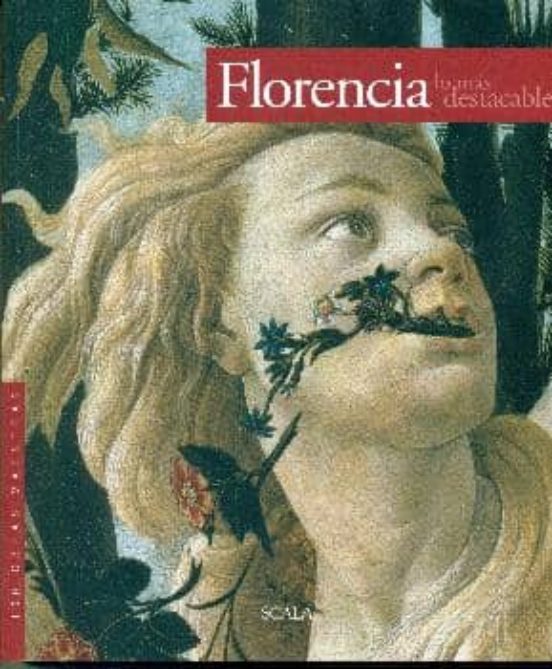 Florencia, Lo Mas Destacable: 100 Obras Maestras