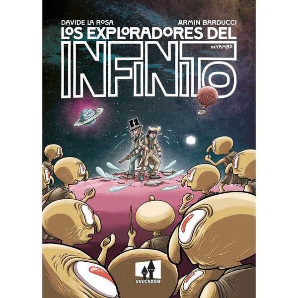 Los Exploradores Del Infinito