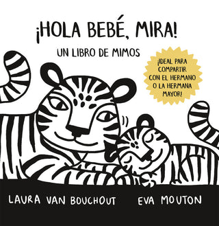 Hola Bebe, Mira-Libro De Mimos