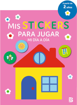 Mis Stickers Para Jugar - Mi Dia A Dia