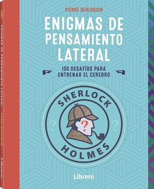 Sherlock Holmes Enigmas De Pensamiento Lateral