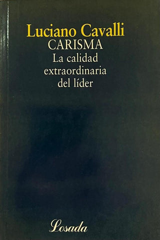 Carisma - La Calidad Extraordinaria Del Lider