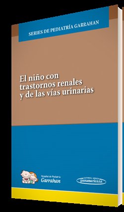 Garrahan:El Niño C Trastornos Renales +E