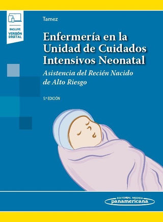 Enfermeria En La Unidad De Cuidados Intensivos Neonatal (+Ebook)