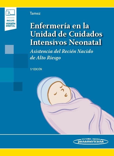 Enfermeria En La Unidad De Cuidados Intensivos Neonatal (+Ebook)