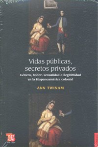 Vidas Publicas Secretos Privados