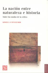 Nacion Entre Naturaleza E Historia,La