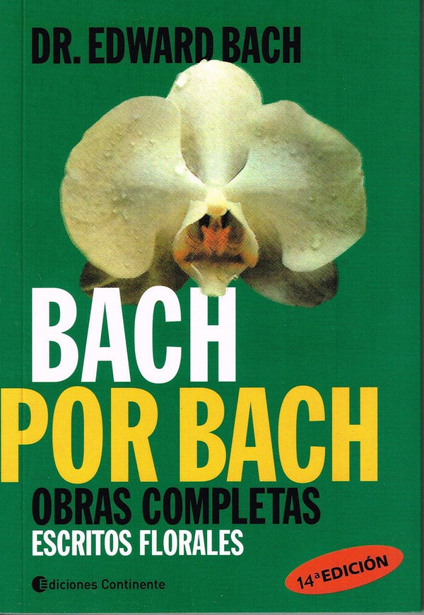 Bach Por Bach Obras Completas Escritos Florales O.Varias