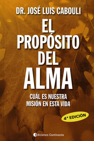 El Propósito Del Alma