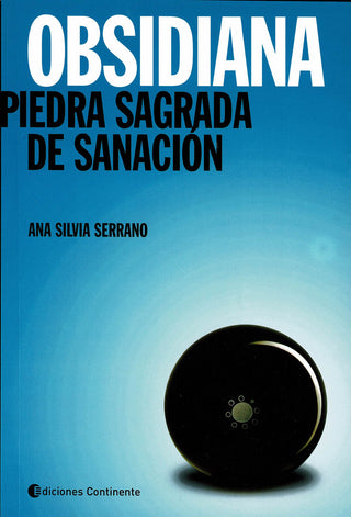 Obsidiana. Piedra Sagrada De Sanación