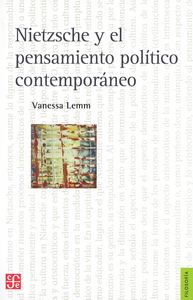 Nietzsche Y El Pensamiento Politico Contemporaneo