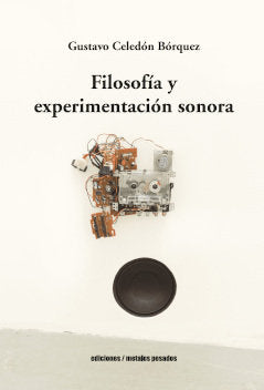 Filosofia Y Experimentacion Sonora
