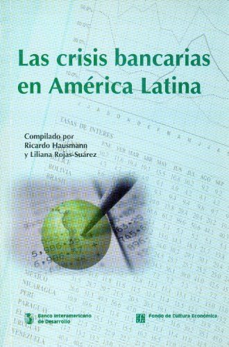 Las Crisis Bancarias En América Latina