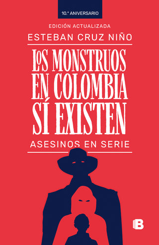 Los Monstruos En Colombia Sí Existen