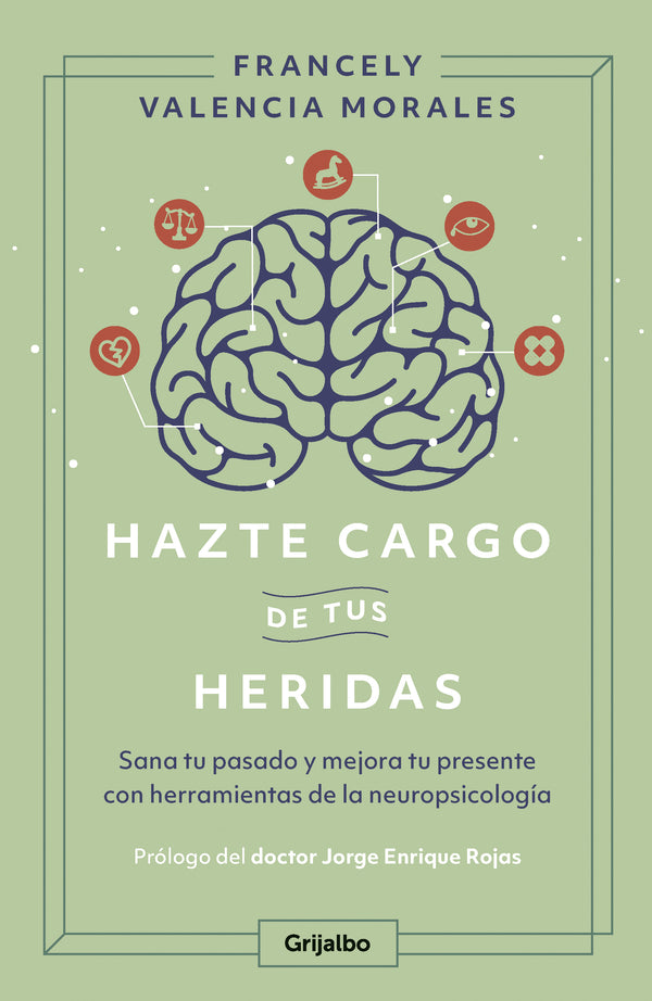 Hazte cargo de tus heridas