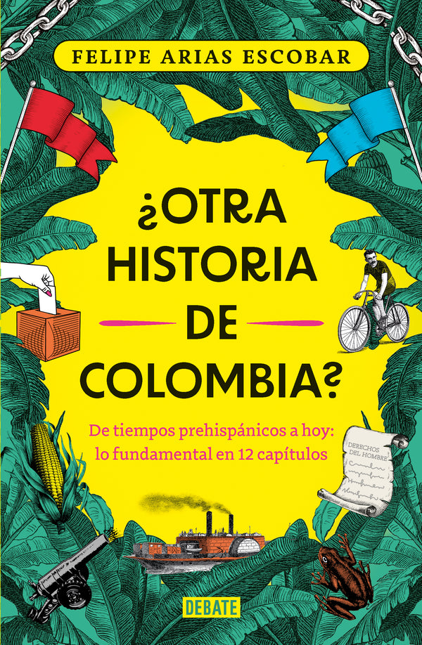 ¿Otra Historia De Colombia?