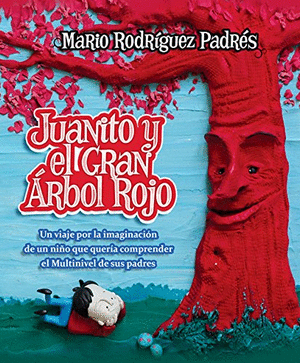 Juanito Y El Gran Arbol Rojo