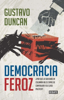 Democracia Feroz Libro