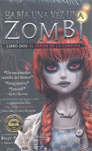 Habia Una Vez Una Zombi Libro Dos El Señor De La Cortina