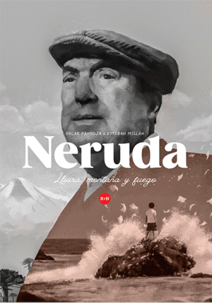 Neruda Lluvia Montaña Y Fuego