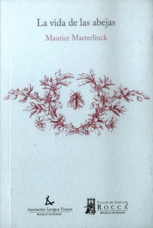 La Vida De Las Abejas