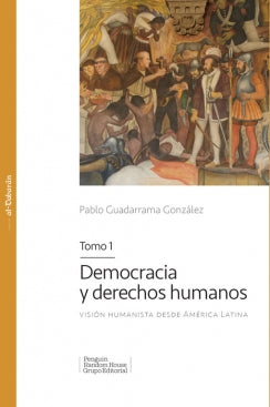Democracia Y Derechos Humanos. Tomo 1 Libro