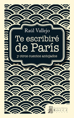 Te Escribiré De París