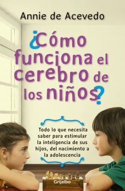 Cómo Funciona El Cerebro De Los Niños Libro