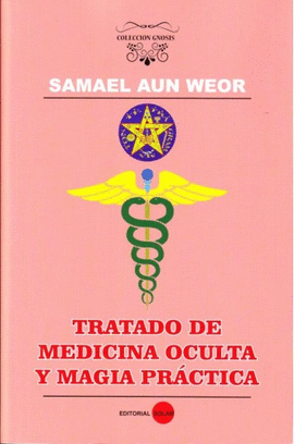 Tratado De Medicina Oculta Y Magia Practica