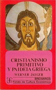 Cristianismo Primitivo Y Paideia Griega