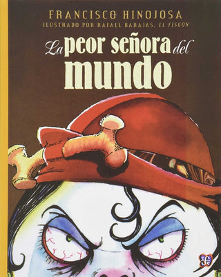 La Peor Señora Del Mundo