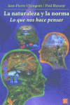Naturaleza Y Norma Lo Que Nos Hace Pensar