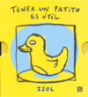 Tener Un Patito Es Util