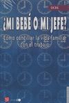 Mi Bebe O Mi Jefe