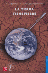 Tierra Tiene Fiebre,La