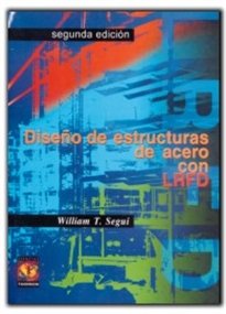 (2º Ed.) Diseño De Estructuras De Acero Con Lrfd