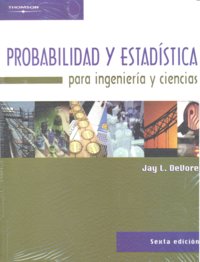 Probabilidad Y Estadistica 6º Para Ingenieria Y Ciencias 6