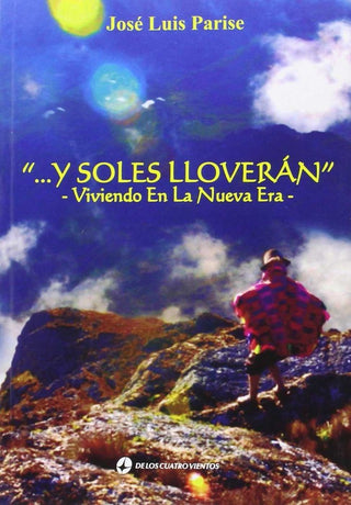 Y Soles Lloveran