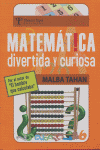 Matematica. Divertida Y Curiosa