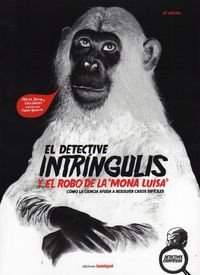 El Detective Intr¡Ngulis Y El Robo De La Mona Lisa
