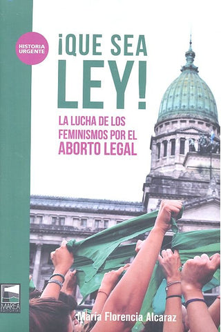 Que Sea Ley