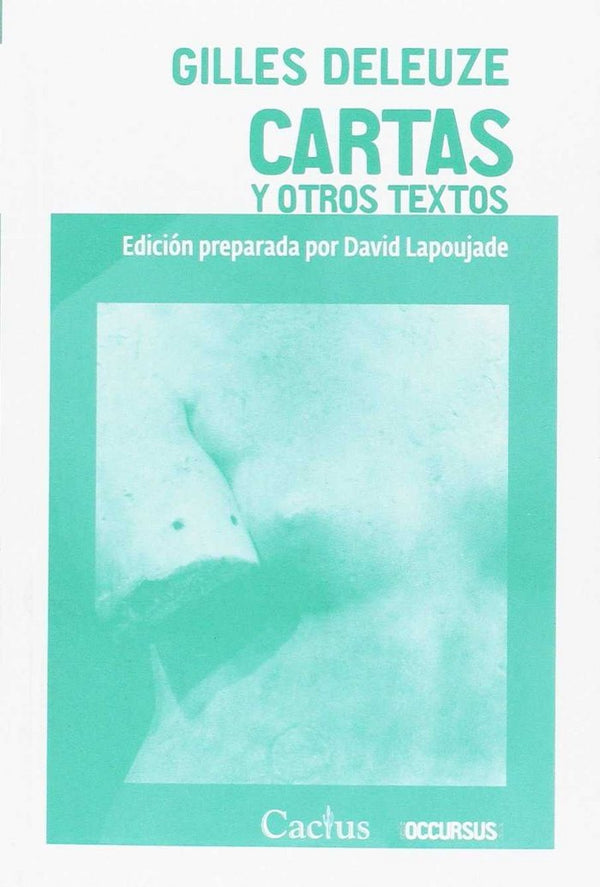 Cartas Y Otros Textos. Gilles Deleuze