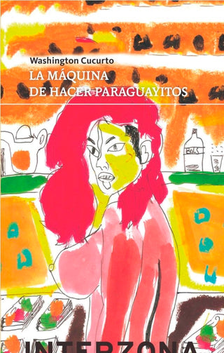 La Maquina De Hacer Paraguayitos