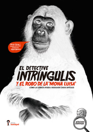 Detective Intringulis Y Robo Mon