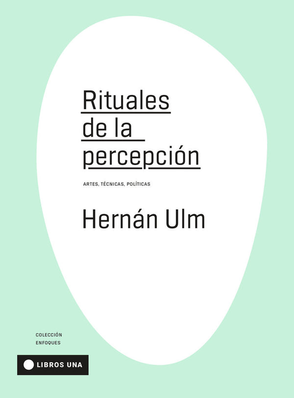 Rituales De La Percepcion